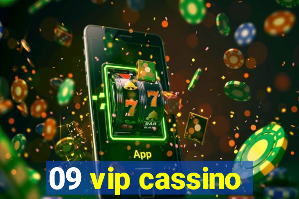 09 vip cassino